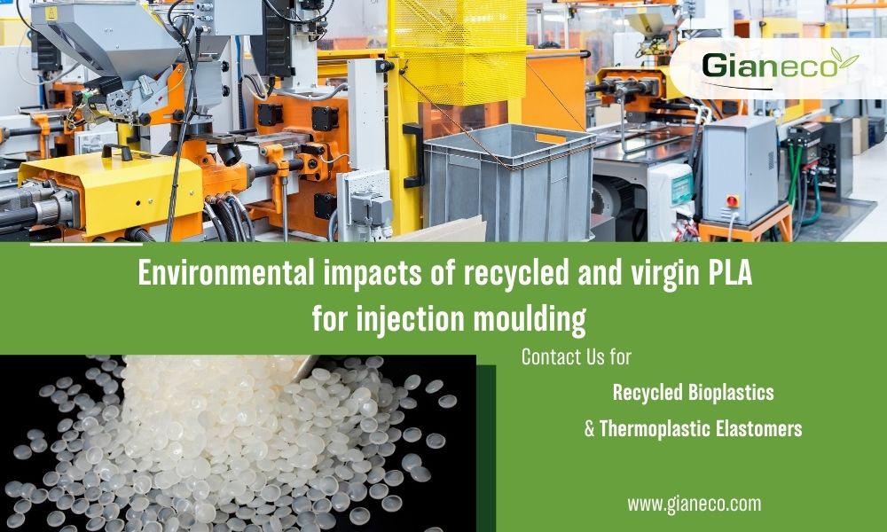 Environmental impacts of recycled and virgin PLA for injection moulding I Blogpost