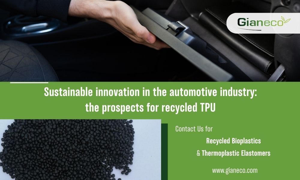Sustainable innovation in the automotive industry: what are the prospects for using recycled TPU for bumpers and components?